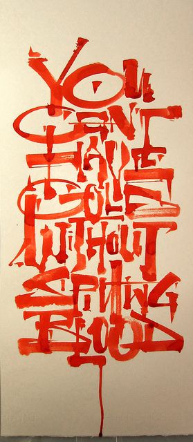 Spitting Blood by Luca Barcellona - Calligraphy & Lettering Arts, via Flickr