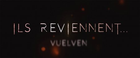 Ils reviennent… (Vuelven, Tigers are not afraid)