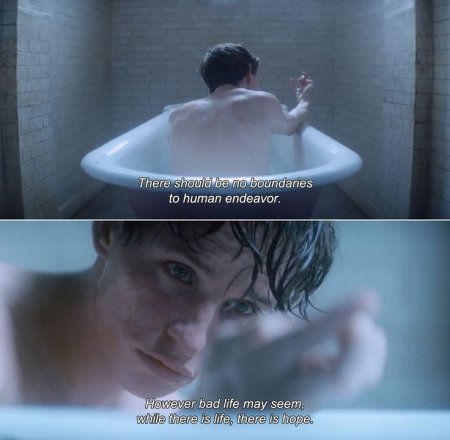 ― The Theory of Everything (2014)Stephen: There should be no boundaries to human endeavor. However bad life may seem, while there is life, there is hope.
