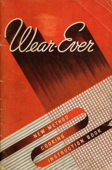 Wear-ever aluminum cookware cookbook1930s